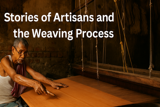 Stories of Artisans and the Weaving Process