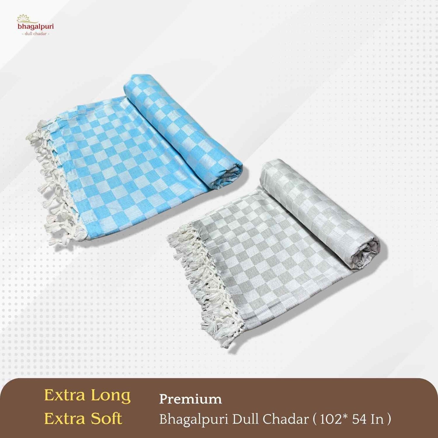 Super Soft & Gentle - Premium Bhagalpuri Dull Chadar Pack of Two | DULL 53 54