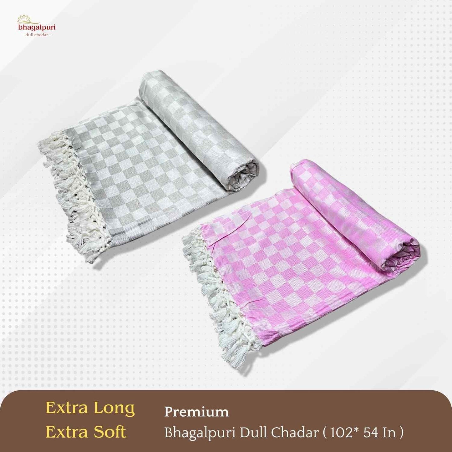 Super Soft & Gentle - Premium Bhagalpuri Dull Chadar Pack of Two | DULL 54 55