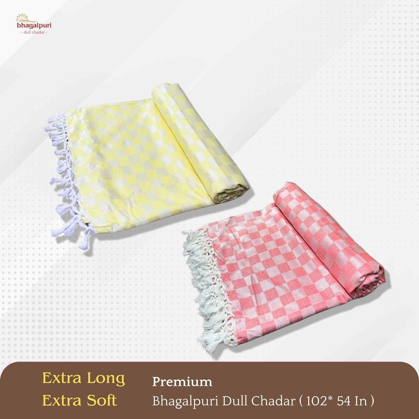 Super Soft & Gentle - Premium Bhagalpuri Dull Chadar Pack of Two | DULL 56 57