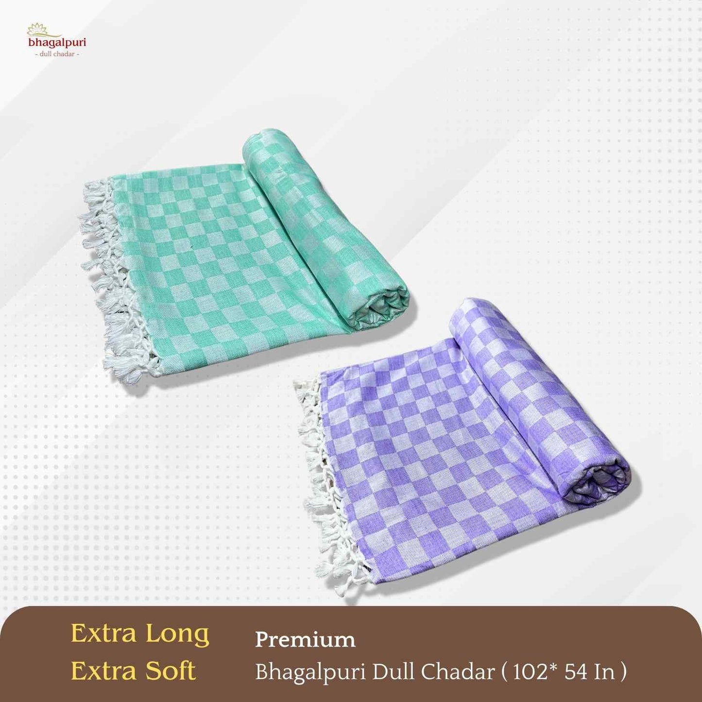 Super Soft & Gentle - Premium Bhagalpuri Dull Chadar Pack of Two | DULL 59 60