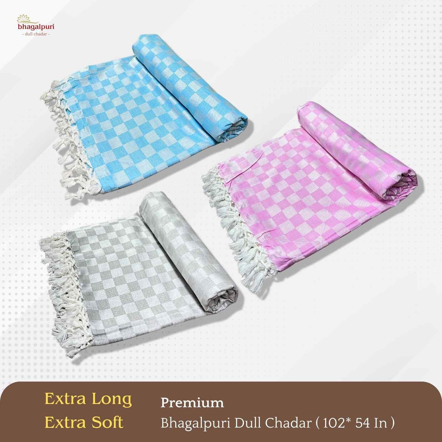 Super Soft & Gentle - Premium Bhagalpuri Dull Chadar Pack of Three | DULL 53 54 55