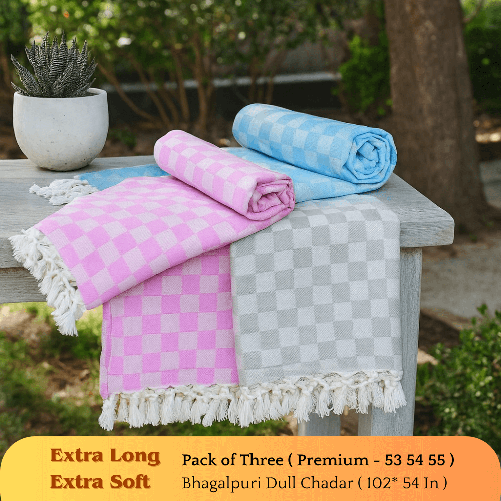Super Soft & Gentle - Premium Bhagalpuri Dull Chadar Pack of Three | DULL 53 54 55