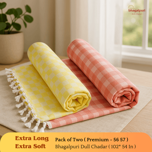 Super Soft & Gentle - Premium Bhagalpuri Dull Chadar Pack of Two | DULL 56 57